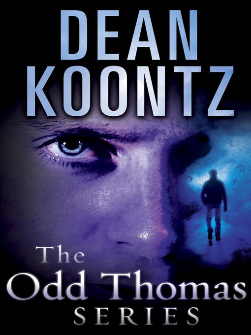 Title details for The Odd Thomas Series 7-Book Bundle by Dean Koontz - Available